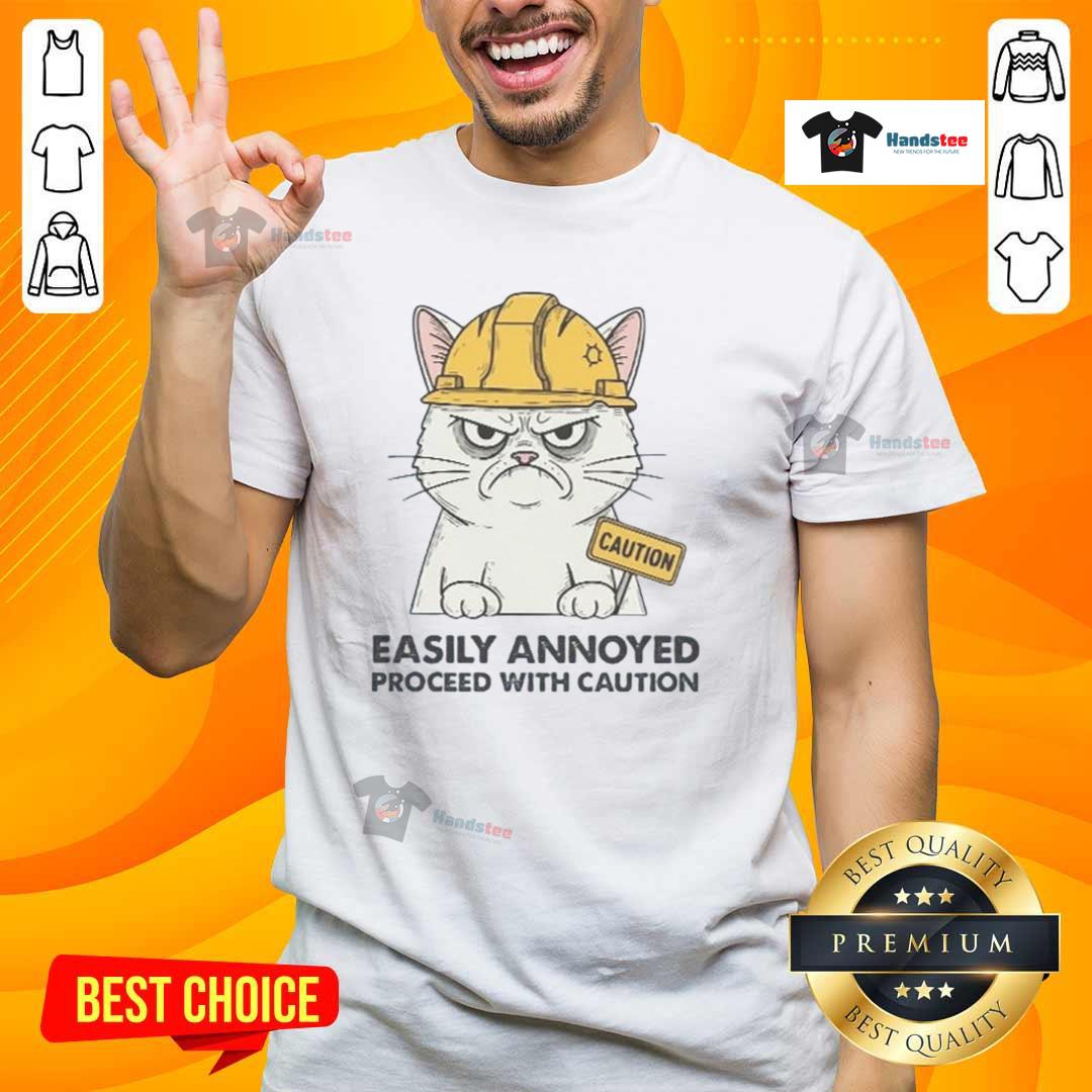 Good Easily Annoyed Process With Caution T Shirt Good Easily Annoyed Process With Caution T-Shirt featuring a humorous design for those with a quirky sense of humor.
