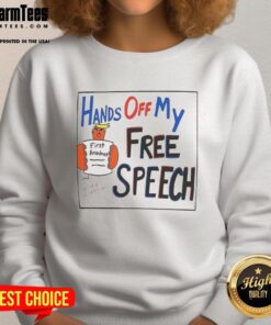 Good Hands Off My Free Speech Trump Cartoon Sweatshirt featuring a humorous political design promoting free speech.