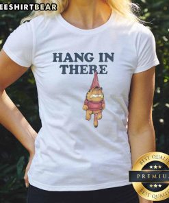 Good Hang In There Garfield Ladies Tee featuring a playful graphic of Garfield the cat encouraging positivity.