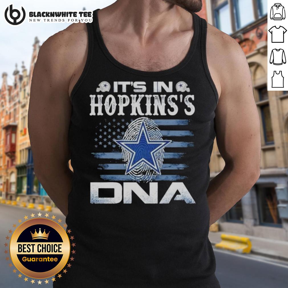 Good Hopkins Dallas Cowboys It’S In Dna Us Flag Tank Top Good Hopkins Dallas Cowboys It's In DNA Us Flag Tank Top featuring a patriotic design for fans of the team.