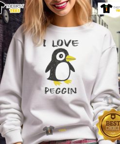 Alt Text: Cozy 'Good I Love Pegging' sweatshirt featuring a playful penguin design, perfect for casual wear and penguin lovers.