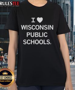 Good I Love Wisconsin Public Schools ladies tee featuring a stylish design celebrating education in Wisconsin.