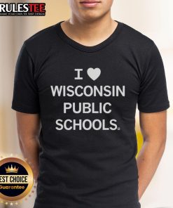 Good I Love Wisconsin Public Schools T-Shirt design showcasing pride in education with vibrant colors and bold lettering.