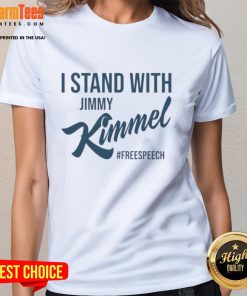 Good I Stand With Jimmy Kimmel Free Speech Ladies Tee featuring bold text on a stylish women's t-shirt design.