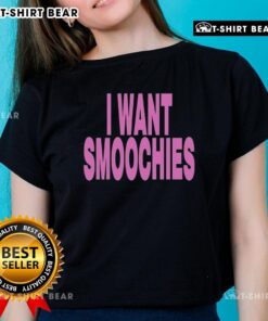 Good I Want Smoochies Ladies Tee featuring playful graphic design on a soft, stylish shirt for casual wear.