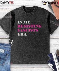 Good In My Resisting Fascists Era washed t-shirt featuring bold text and a relaxed fit, perfect for activism and casual wear.
