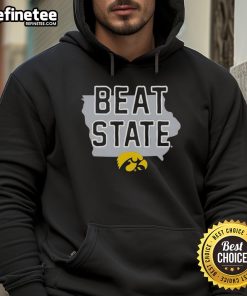 Good Iowa Hawkeyes Beat Iowa State Cyclones Hoodie featuring team colors and logo, perfect for game day fashion.