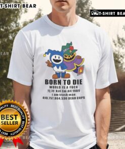 Good Jack Frost Shin Megami Tensei t-shirt featuring 'Born To Die World Is A Fuck Kill Em All 1989' design.