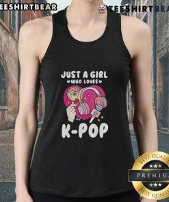 Good Just A Girl Who Loves K-Pop tank top design featuring vibrant graphics and trendy style for fans of K-Pop.