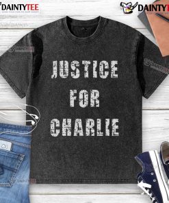 Alt Text: Bold protest statement on washed t-shirt advocating for justice for Charlie Kirk.