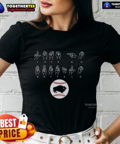 Good Lets Go Buffalo ASL Ladies Tee featuring a stylish design for fans supporting the Buffalo team in American Sign Language.