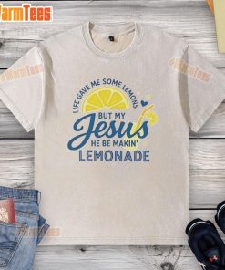 Good Life Gave Me Some Lemons But My Jesus He Be Makin Lemonade washed t-shirt design with vibrant graphics.