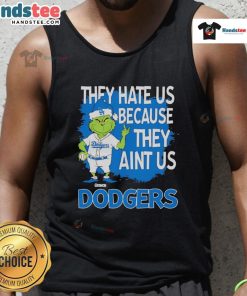 Los Angeles Dodgers Grinch Christmas tank top with 'They Hate Ain't Us' design, perfect for festive baseball fans.