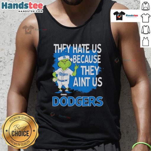 Los Angeles Dodgers Grinch Christmas tank top with 'They Hate Ain't Us' design, perfect for festive baseball fans.