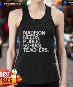 Good Madison Needs Public School Teachers tank top design featuring vibrant colors and education-themed graphics.