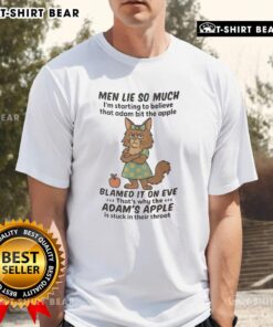 Good Maine Coon Men Lie So Much T-Shirt featuring a humorous design about Adam and the apple, perfect for cat lovers.