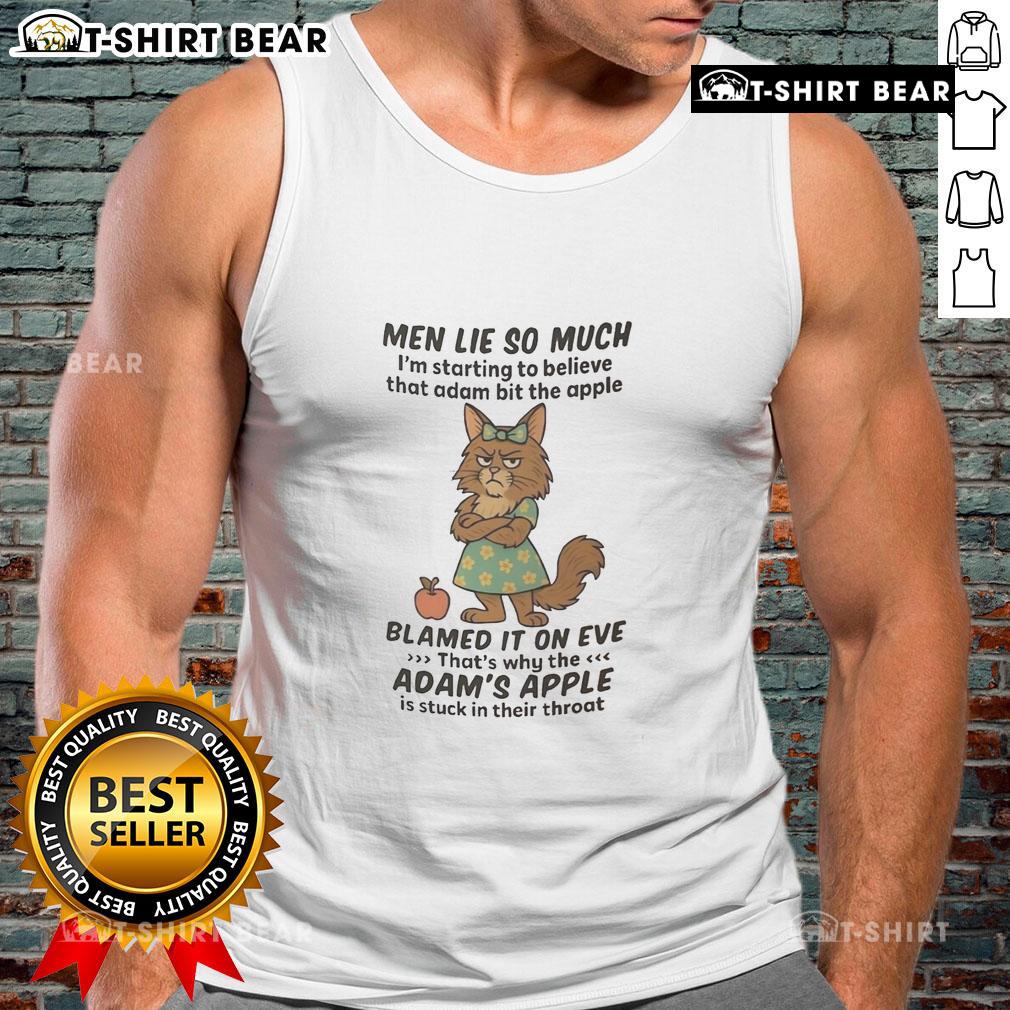 Good Maine Coon Men Lie So Much I'm Starting To Believe That Adam Bit The Apple Tank Top Man in tank top with Maine Coon cat, humorously reflecting on trust and beliefs in a playful setting.