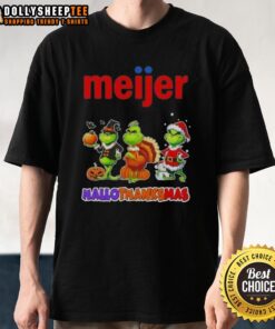 Good Meijer X Grinch cosplay Happy Hallothanksmas T-Shirt featuring festive design and vibrant colors for holiday celebrations.