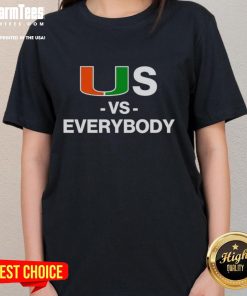 Good Miami Hurricanes Us Vs Everybody Ladies Tee featuring a bold graphic design for passionate fans.