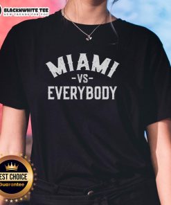 Good Miami Vs Everybody Ladies Tee featuring vibrant graphics and a stylish fit for a trendy look in Miami fashion.
