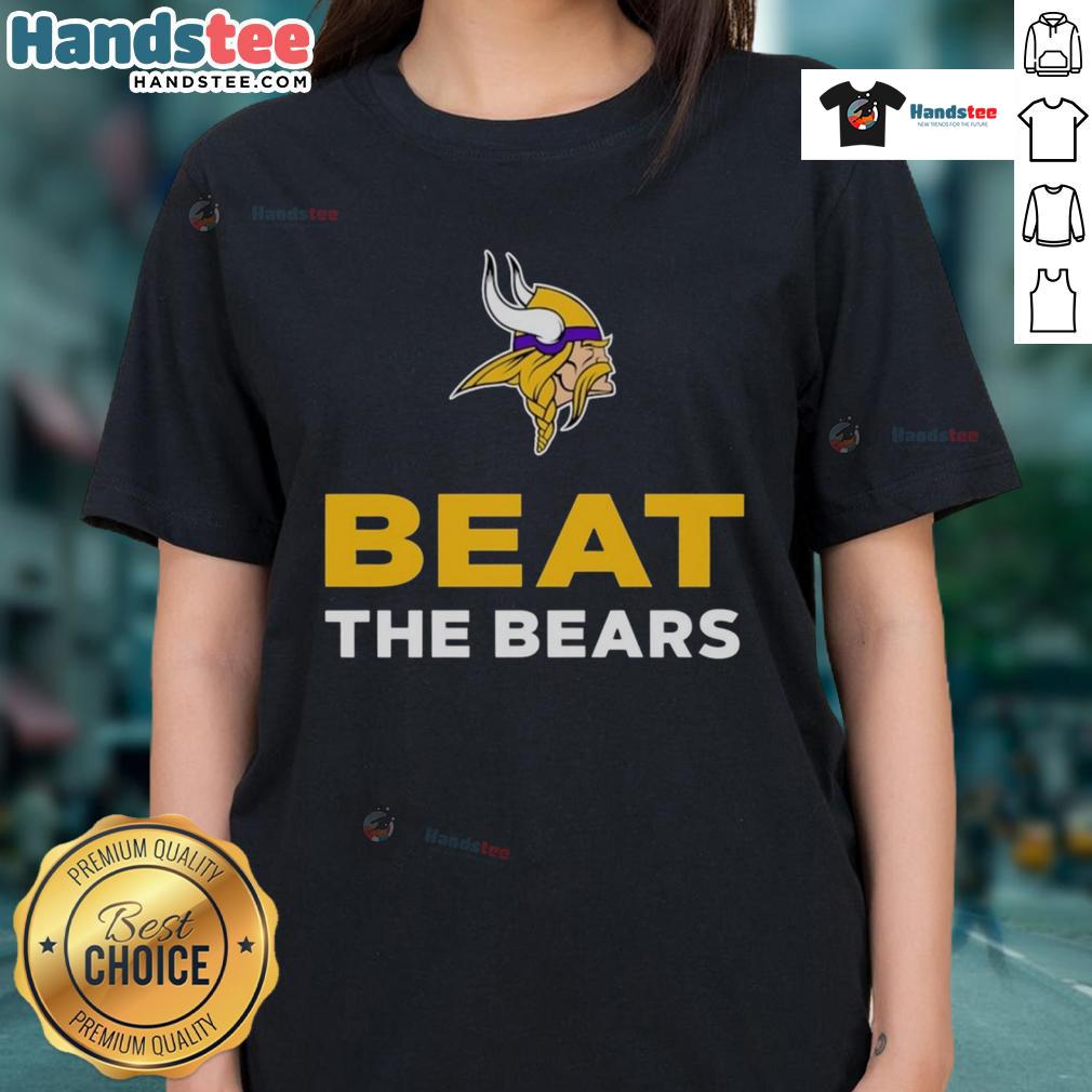 Good Minnesota Vikings Beat The Bears Ladies Tee