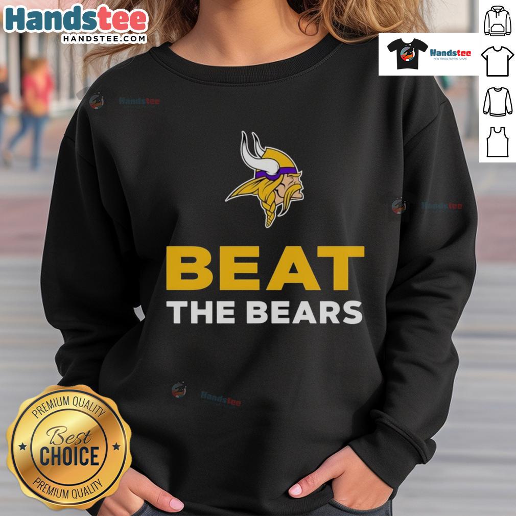 Good Minnesota Vikings Beat The Bears Sweatshirt