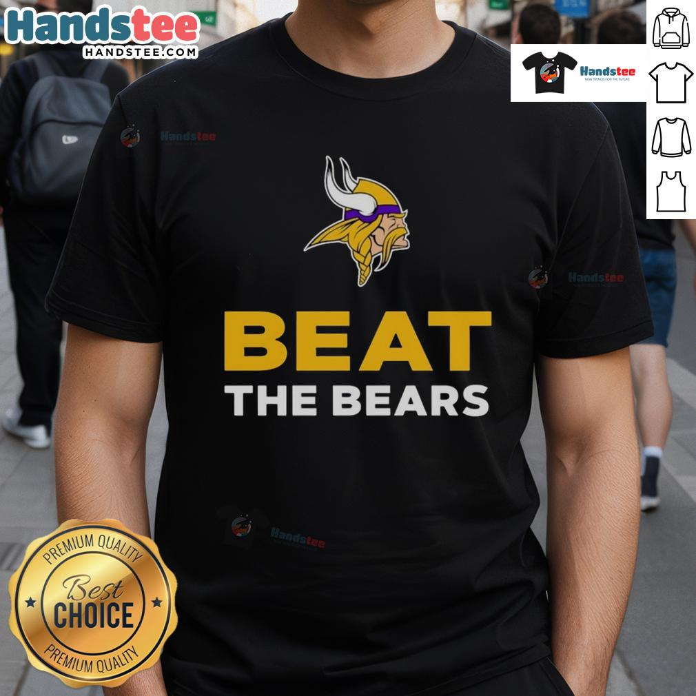 Good Minnesota Vikings Beat The Bears T Shirt Good Minnesota Vikings Beat The Bears T-Shirt featuring bold team colors and graphics for passionate fans.