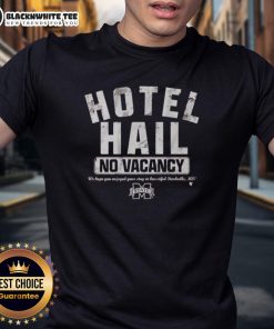 Good Mississippi State Football No Vacancy At The Hotel Hail T-Shirt featuring bold graphics and team colors for fans.