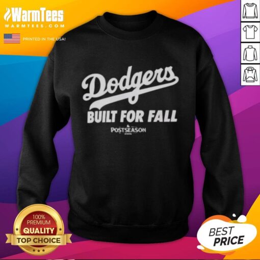 Los Angeles Dodgers 2025 Built For Fall sweatshirt, featuring team colors and logo, perfect for MLB fans.