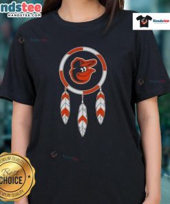 Good Native American Indians X Baltimore Orioles baseball ladies tee featuring vibrant graphics and a stylish fit.