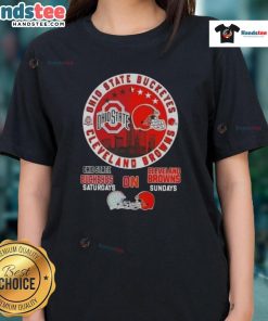 Good Ohio State Buckeyes Saturdays and Cleveland Browns Sundays Skyline Ladies Tee for fans of Ohio sports.