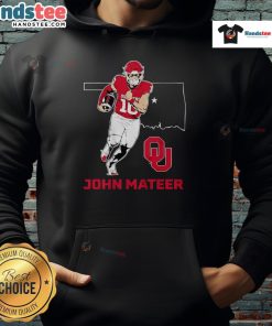 Good Oklahoma Sooners football hoodie designed by John Mateer, showcasing team colors and logo for fans.