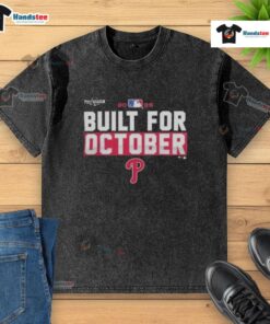 Philadelphia Phillies 2025 MLB Postseason 'Built For October' washed t-shirt, showcasing team spirit and style.