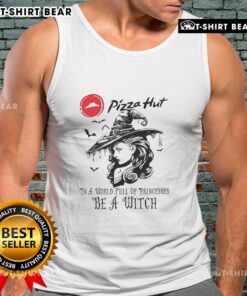Good Pizza Hut Halloween tank top featuring a witch design, perfect for celebrating in a world full of princesses.