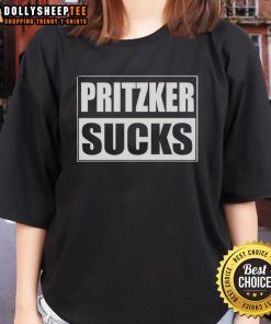 Good Pritzker Sucks Ladies Tee featuring bold text design in vibrant colors on a comfortable fabric shirt.
