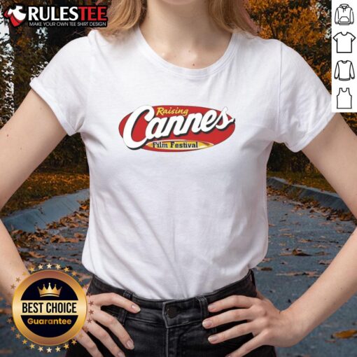 Good Raising Cannes Film Festival Ladies Tee showcasing stylish design for film enthusiasts at the festival.