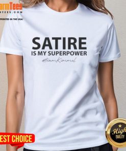 Good Satire Is My Superpower Team Jimmy Kimmel Ladies Tee featuring a stylish graphic design for comedy fans.