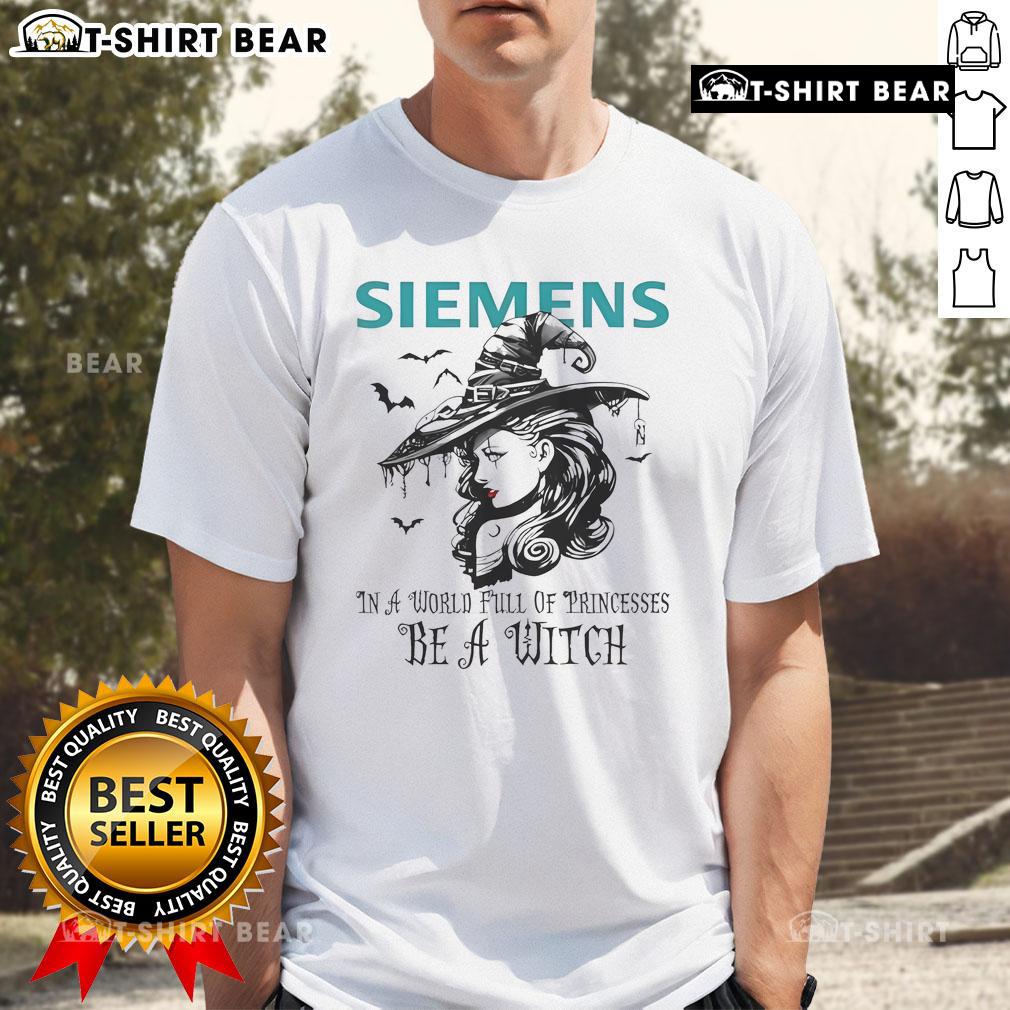 Good Siemens In A World Full Of Princesses Be A Witch Halloween T Shirt Good Siemens Halloween T-Shirt: 'In A World Full Of Princesses Be A Witch' design perfect for spooky season celebrations.