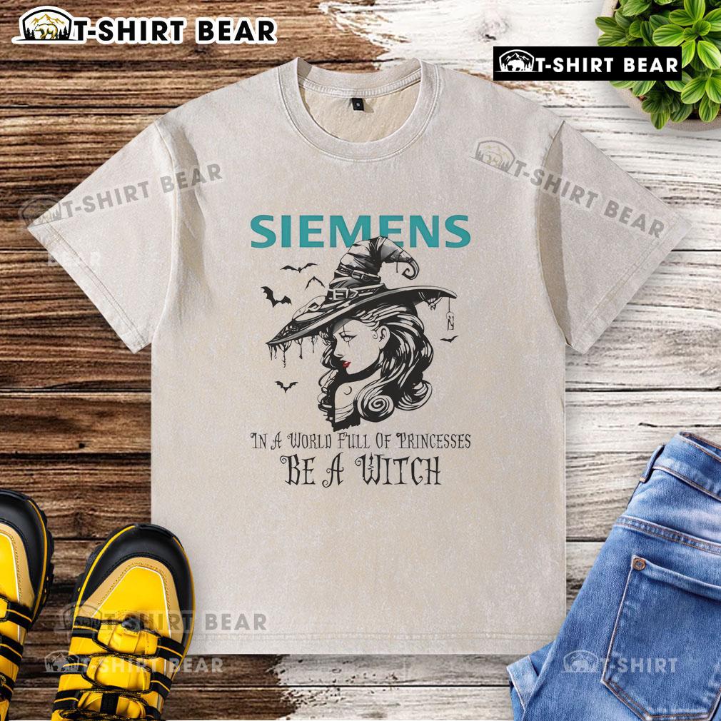 Good Siemens In A World Full Of Princesses Be A Witch Halloween Washed T Shirt Good Siemens 'Be A Witch' Halloween washed t-shirt featuring a fun design perfect for spooky season celebrations.