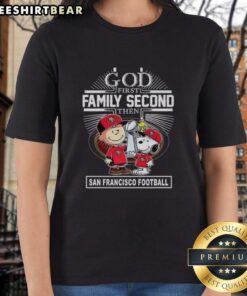 Good Snoopy and Charlie Brown tee for Christian ladies, featuring 'God First, Family Second, 49ers Football' design.