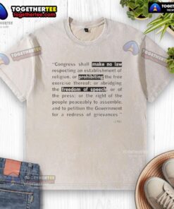 Good The First Amendment Congress Shall Make No Law Respecting An Establishment Of Religion 1791 washed t-shirt design.