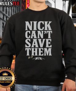 Good Tommy Castellanos sweatshirt featuring 'Nick Can't Save Them' design, perfect for fans of unique streetwear.