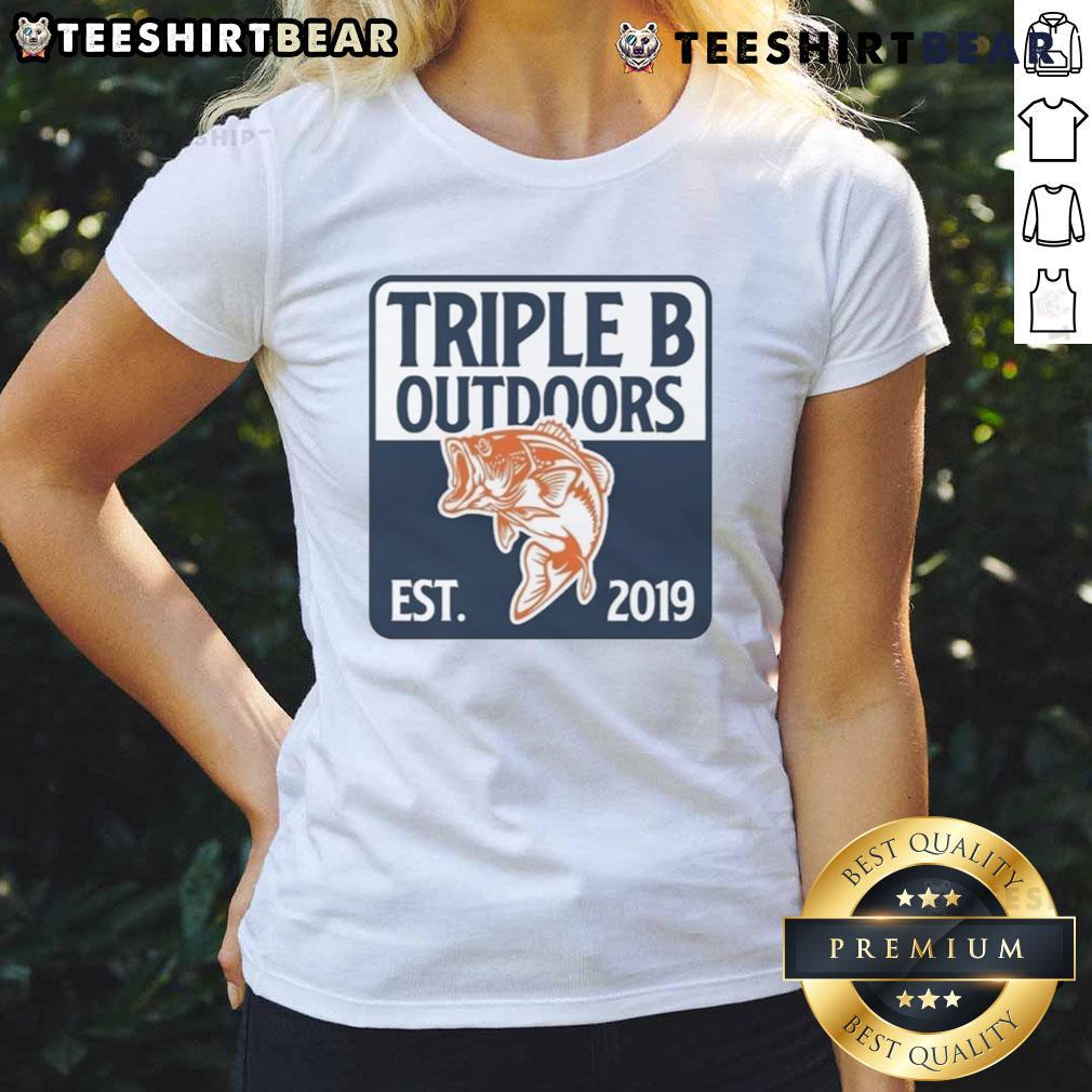 Good Triple B Outdoors Bass Fishing Est 2019 Ladies Tee Good Triple B Outdoors Bass Fishing Est. 2019 ladies tee featuring a stylish design for outdoor enthusiasts.
