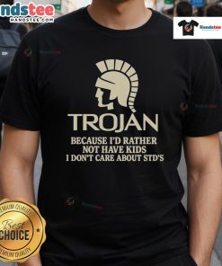 Good Trojan T-shirt design expressing choice not to have kids and concern about STDs, perfect for casual wear.