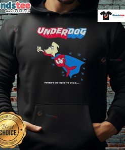 Alt Text: Vintage hoodie featuring 'Good Underdog: There's No Need to Fear' cartoon design from 1964-1967 for nostalgic fans.