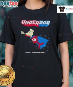 Vintage 1964-1967 cartoon ladies tee featuring 'Good Underdog - There's No Need to Fear' design.