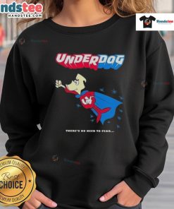 Vintage sweatshirt featuring 'Good Underdog - There's No Need to Fear' cartoon design from 1964-1967, perfect for casual wear.