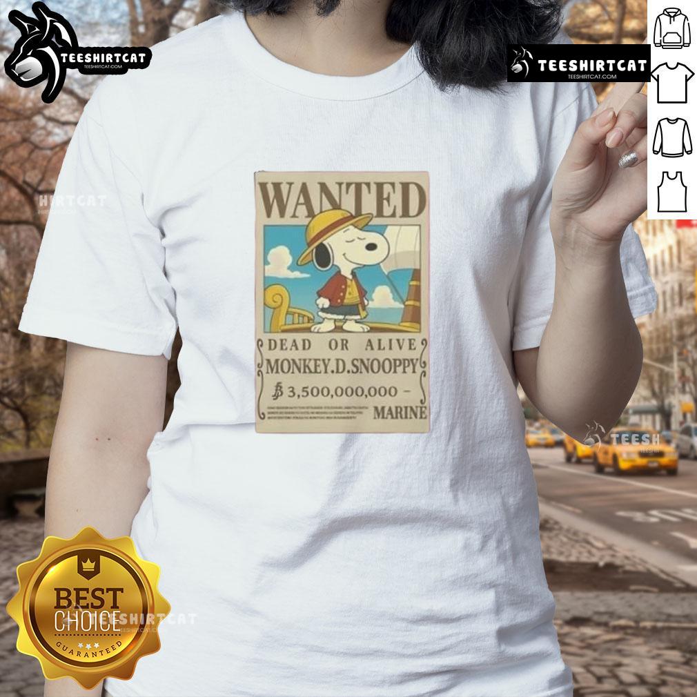 Good Wanted Dead Or Alive Mokey D.Snoopy 3,500,000,000 Marine Ladies Tee Good Wanted Dead or Alive Mokey D. Snoopy Marine Ladies Tee featuring vibrant graphics and stylish design.