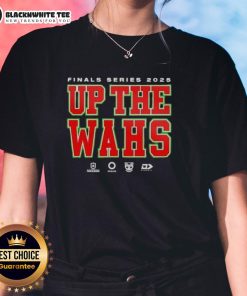 Good Warriors 2025 Dynasty Finals Up The Wahs Ladies Tee showcasing vibrant team colors and stylish design.