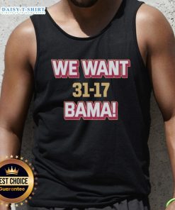 Good We Want Bama tank top celebrating Florida State's victory over Alabama 31-17, showcasing team spirit and pride.